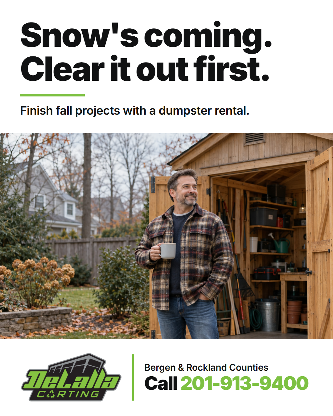 man waiting for his dumpster to deliver